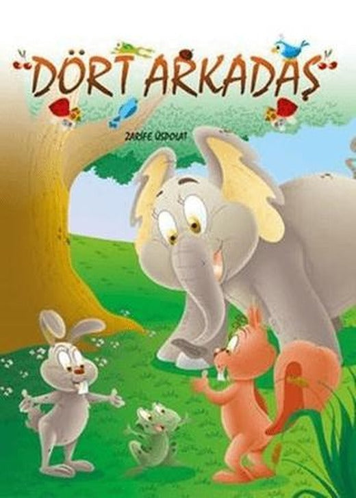 Dört Arkadaş | Mor Elma Yayıncılık (Ciltsiz)