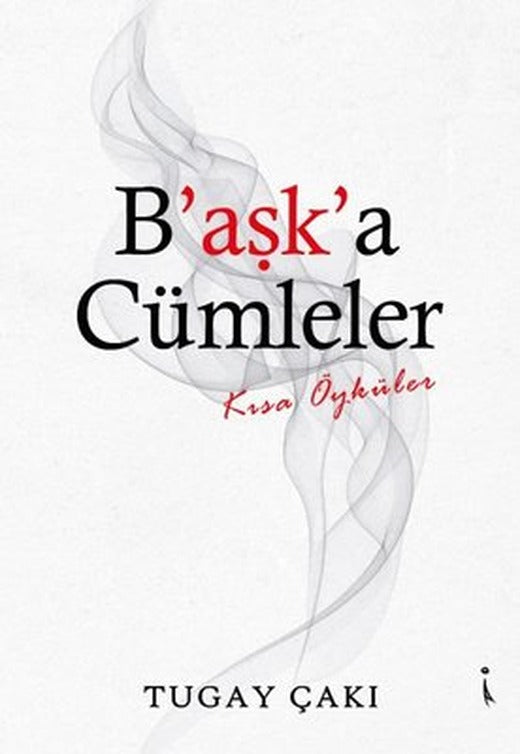 Başka Cümleler - Kısa Öyküler | İkinci Adam Yayınları