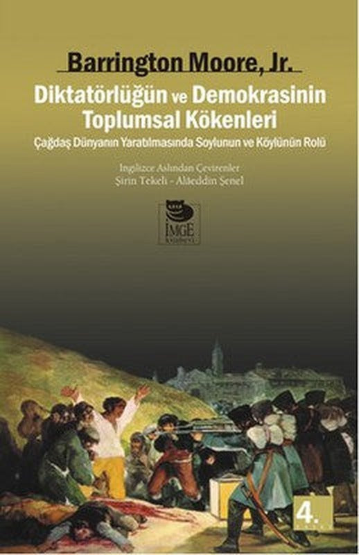 Diktatörlüğün ve Demokrasinin Toplumsal Kökenleri | İmge Kitabevi