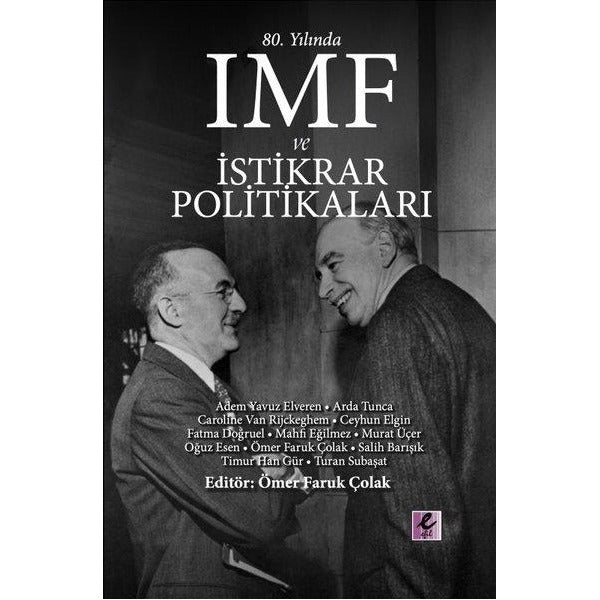 80. Yılında IMF ve İstikrar Politikaları | Efil Yayınevi Yayınları (İnce Kapak )