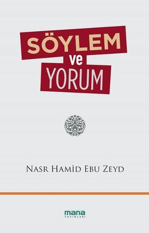 Söylem ve Yorum | Mana Yayınları (İnce Kapak)
