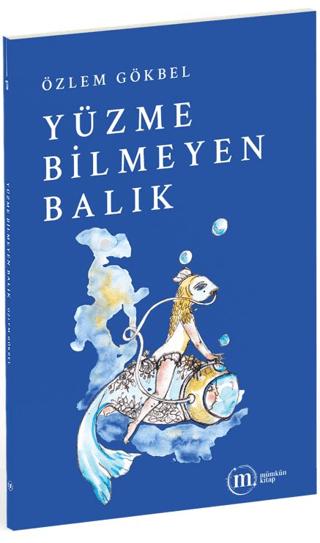 Yüzme Bilmeyen Balık | Mümkün Kitap (Ciltsiz)  - Resim 1
