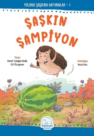 Şaşkın Şampiyon | Karavan Çocuk Yayınları (Ciltsiz)  - Resim 1