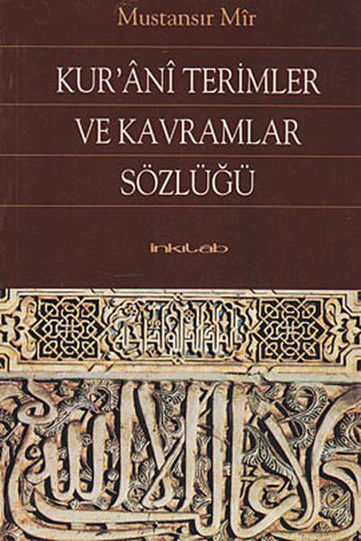 Kur'ani Terimler ve Kavramlar Sözlüğü | İnkılab Yayınları (İnce Kapak)  - Resim 1