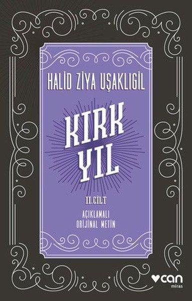 Kırk Yıl 2. Cilt - Açıklamalı Orijinal Metin | Can Yayınları (İnce Kapak)  - Resim 1