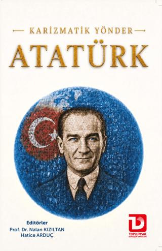 Karizmatik Yönder Atatürk | Toplumsal Dönüşüm Yayınları (Ciltsiz)  - Resim 1
