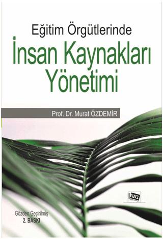 Eğitim Örgütlerinde İnsan Kaynakları Yönetimi