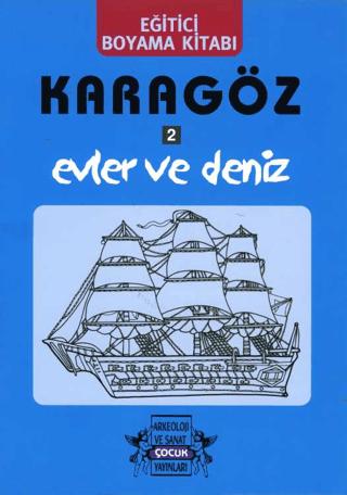 Karagöz Oyunlarında Evler ve Deniz / Boyama Kitabı