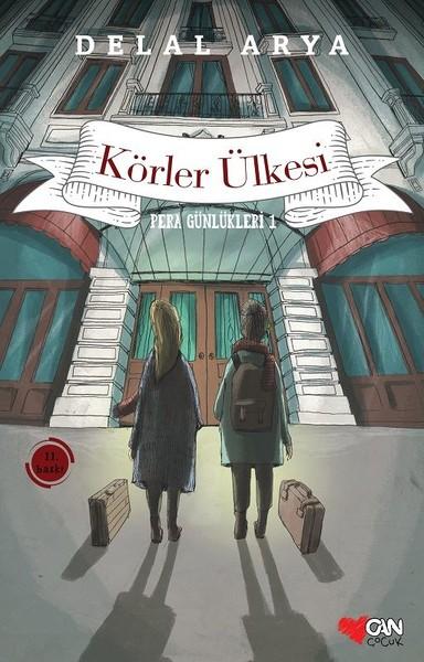 Pera Günlükleri 1-Körler Ülkesi | Can Çocuk Yayınları (e-Kitap)  - Resim 1