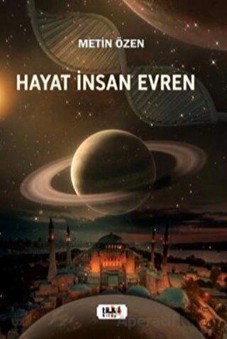 Hayat İnsan Evren - Metin Özen - Tilki Kitap - Metin Özen kitap kapağı