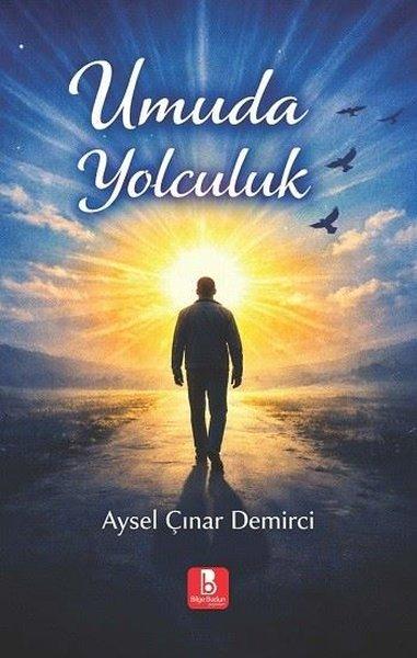 Umuda Yolculuk | Bilge Budun Yayınları (İnce Kapak)  - Resim 1
