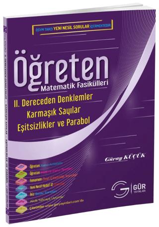 Öğreten Matematik Fasikülleri - 2. Dereceden Denklemler - Eşitsizlikler ve Fonksiyonlar Parabol Konu Anlatımlı