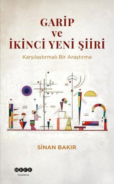 Garip ve İkinci Yeni Şiiri - Karşılaştırmalı Bir Araştırma | Hece Yayınları (İnce Kapak)  - Resim 1
