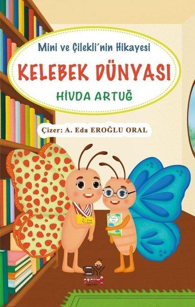Kelebek Dünyası - Mini ve Çilekli'nin Hikayesi | Servet Yayınevi (İnce Kapak)  - Resim 1