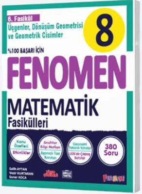 8. SINIF MATEMATİK 6. FASİKÜL Üçgenler, Dönüşüm Geometrisi ve Geometrik Cisimler - Kolektif kitap kapağı