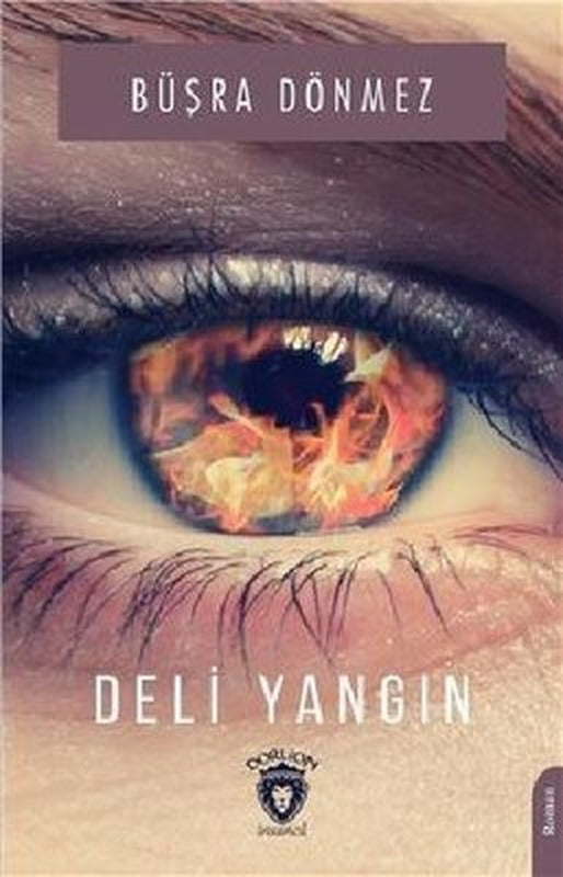 Deli Yangın | Dorlion Yayınevi