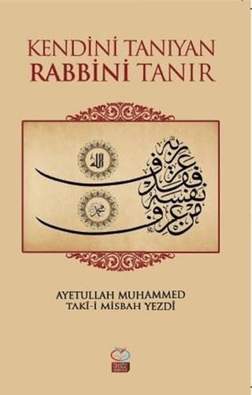 Kendini Tanıyan Rabbni Tanır