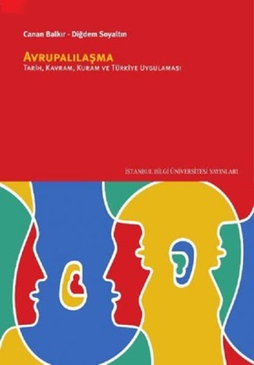 Avrupalılaşma: TarihKuramKavram ve Türkiye Uygulaması | İstanbul Bilgi Üniv.Yayınları