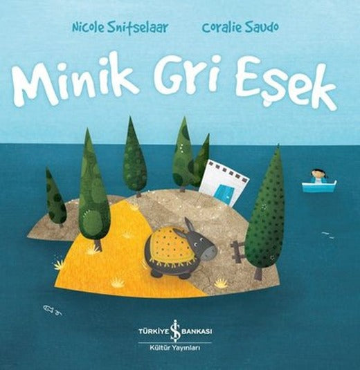 Mini Gri Eşek | İş Bankası Kültür Yayınları