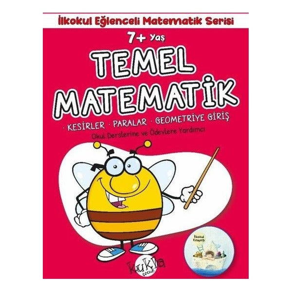 7+ Yaş Temel Matematik - İlkokul Eğlenceli Matematik Serisi - Kesirler - Paralar - Geometriye Giriş | Kukla