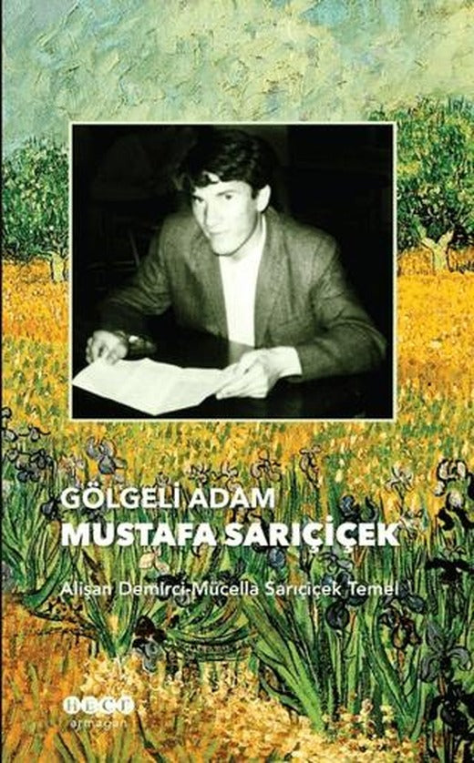 Gölgeli Adam Mustafa Sarıçiçek | Hece Yayınları (Ciltsiz)