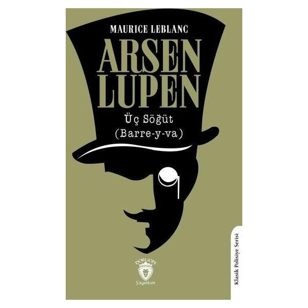 Arsen Lupen Üç Söğüt (Barre-y-va)