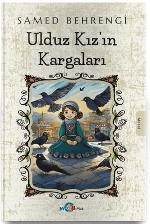 Ulduz Kız’ın Kargaları | Evrensel İletişim Yayınları (Ciltsiz)