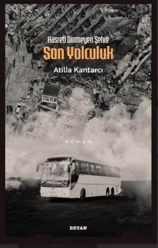 Hasreti Dinmeyen Şehre Son Yolculuk