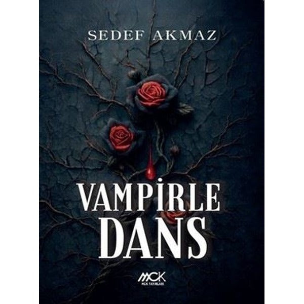 Vampirle Dans | MCK Yayınları (İnce Kapak)