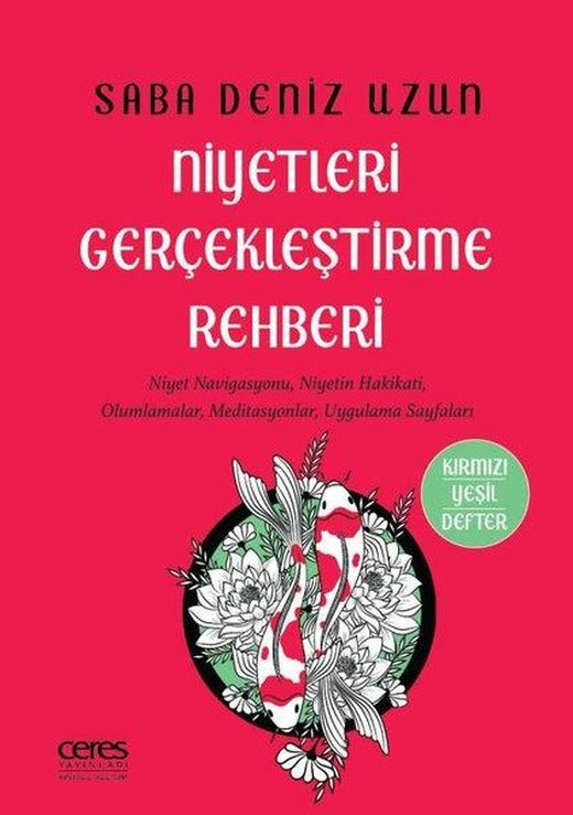 Niyetleri Gerçekleştirme Rehberi | Ceres Yayınları (e-Kitap)