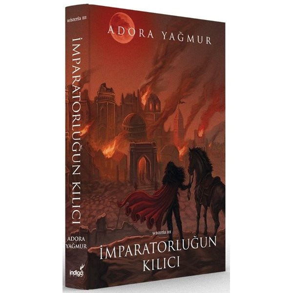 İmparatorluğun Kılıcı - Wisteria 3 - Özel Baskı | İndigo Kitap (Ciltli)