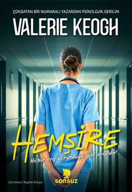 Hemşire | Sonsuz Kitap (İnce Kapak)