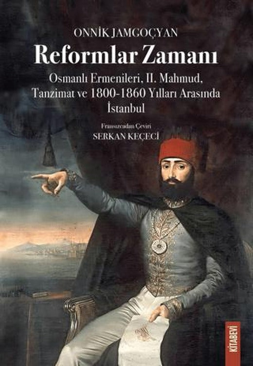 Reformlar Zamanı | Kitabevi Yayınları (Ciltsiz)
