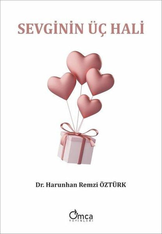 Sevginin Üç Hali | Omca (İnce Kapak)
