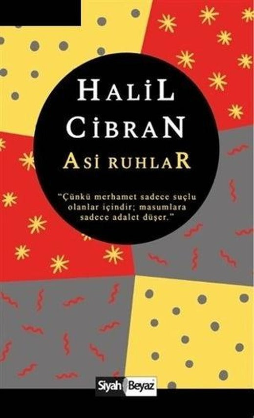 Asi Ruhlar | Siyah Beyaz Yayınları (Ciltsiz)