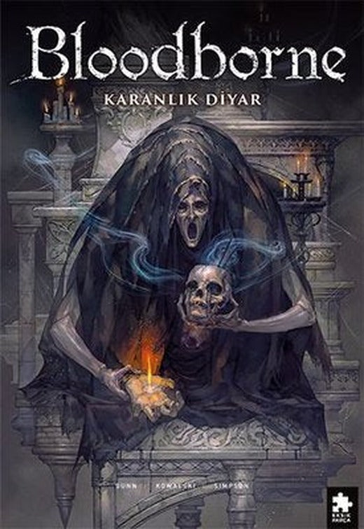 Bloodborne 6 - Karanlık Diyar | Eksik Parça Yayınları (İnce Kapak)
