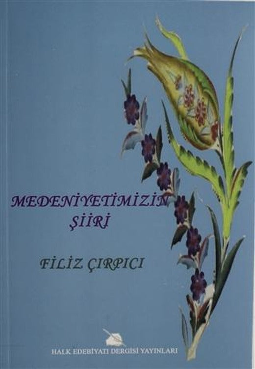 Medeniyetimizin Şiiri
