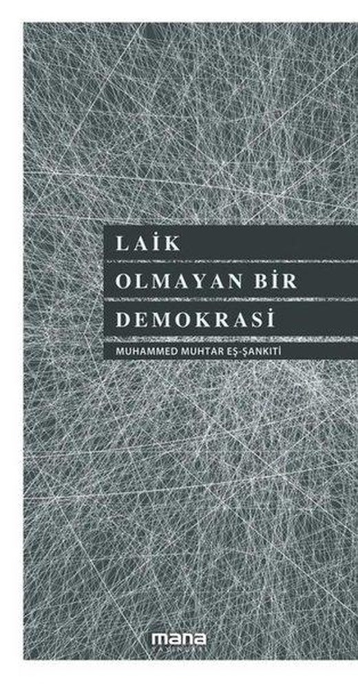 Laik Olmayan Bir Demokrasi | Mana Yayınları (İnce Kapak)