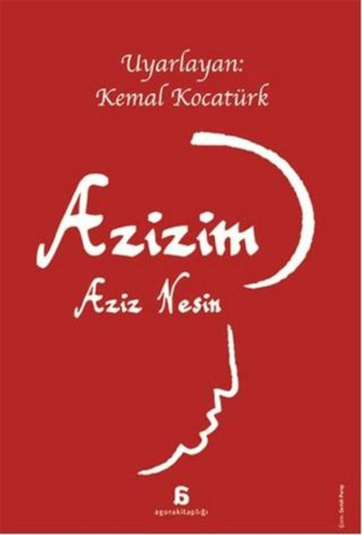 Azizim - Aziz Nesin | Agora Kitaplığı (Ciltsiz)
