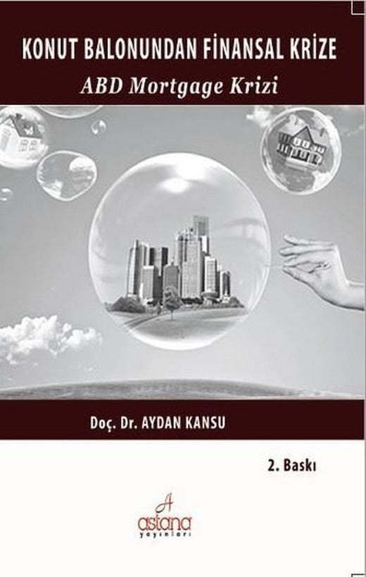 ABD Mortgage Krizi | Astana Yayınları (İnce Kapak)