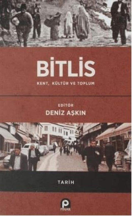 Bitlis / Kent, Kültür ve Toplum | Pınar Yayınları (Ciltli)