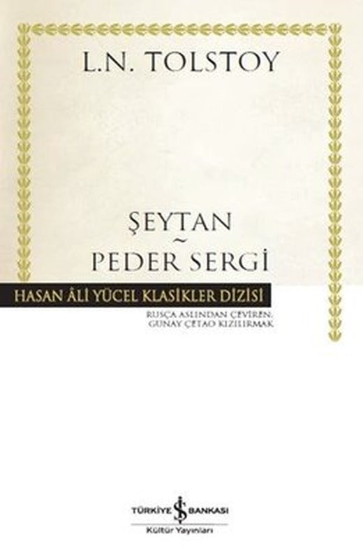 Şeytan - Peder - Sergi - Hasan Ali Yücel Klasikler | İş Bankası Kültür Yayınları