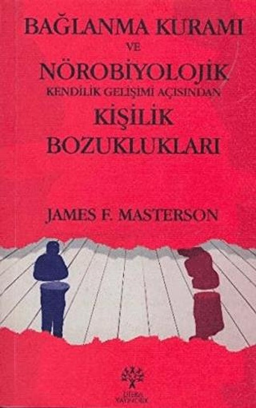 Bağlanma Kuramı ve Nörobiyolojik Kendilik Gelişimi Açısından Kişilik Bozuklukları | Litera Yayıncılık (Ciltsiz)