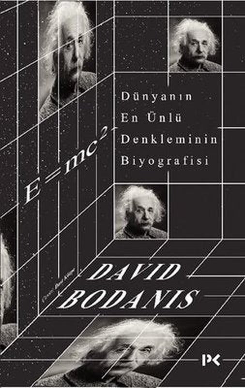 Dünyanın En Ünlü Denkleminin Biyografisi: E=mc2 | Profil Kitap