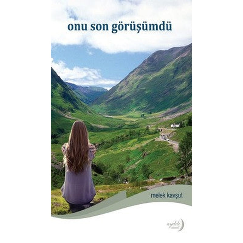 Onu Son Görüşümdü | Aydili Sanat Yayınları