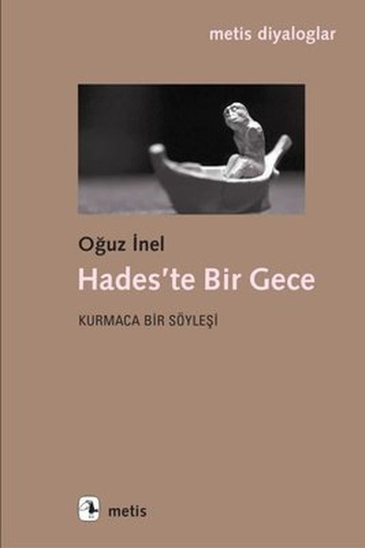 Hades'te Bir Gece - Kurmaca Bir Söyleşi | Metis Yayınları (İnce Kapak)