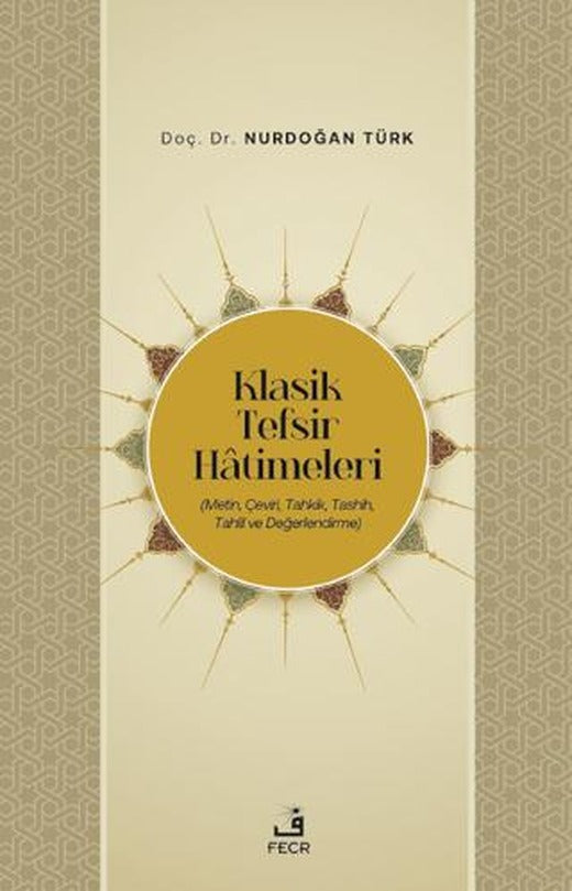 Klasik Tefsir Hatimeleri | Fecr Yayınları (Ciltsiz)