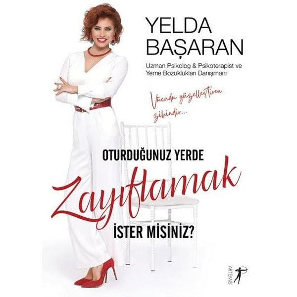 Oturduğunuz Yerde Zayıflamak İster misiniz? | Artemis Yayınları