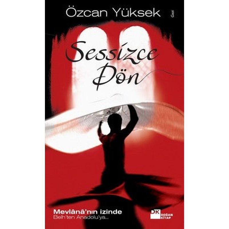 Sessizce Dön | Doğan Kitap