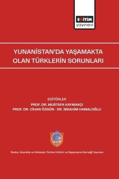 Yunanistan'da Yaşamakta Olan Türklerin Sorunları | Eğitim Yayınevi (İnce Kapak)  - Resim 1